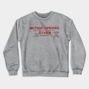 Mothers Cupboard Crewneck Sweatshirt